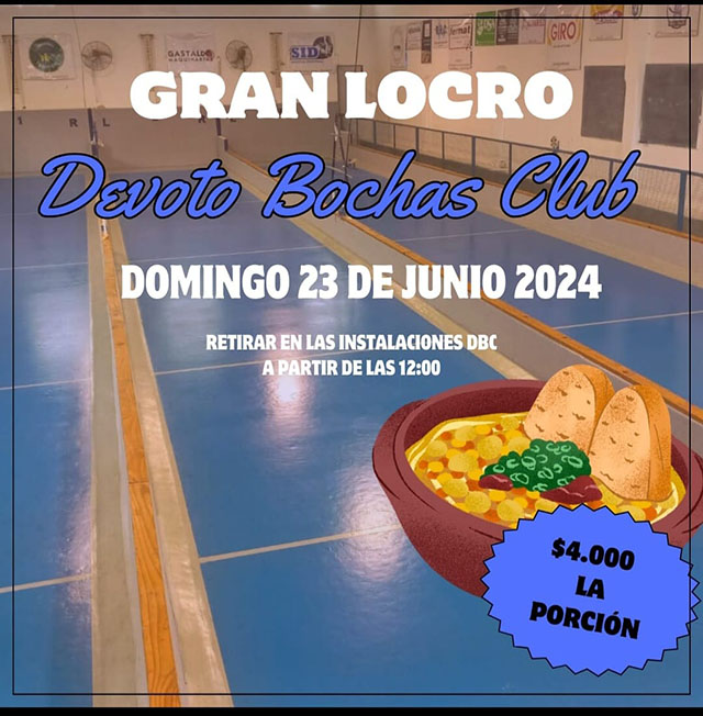 VUELVE EL LOCRO DEL DEVOTO BOCHAS CLUB